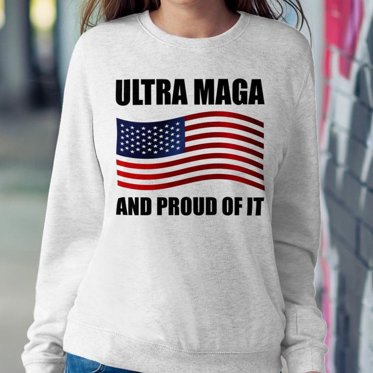 Ultra Maga And Proud Of It V7 Sweatshirt Gifts for Her