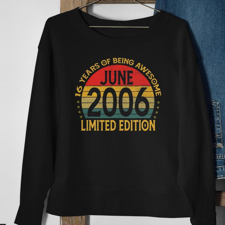 16 Years Old Vintage June 2006 Limited Edition 16Th Bday Sweatshirt Gifts for Old Women