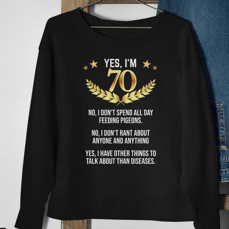 70Th Birthday Funny Saying Birthday 70 Years Sweatshirt Gifts for Old Women