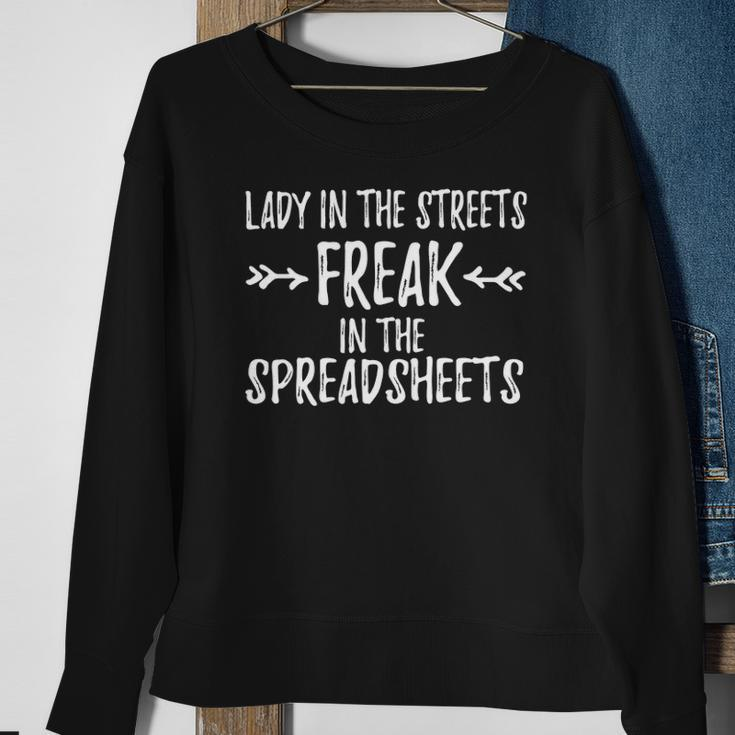 Accountant Lady In The Sheets Freak In The Spreadsheets Sweatshirt Gifts for Old Women
