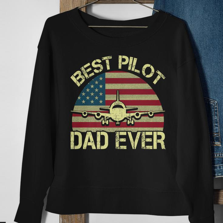 Best Pilot Dad Ever Fathers Day American Flag 4Th Of July Sweatshirt Gifts for Old Women