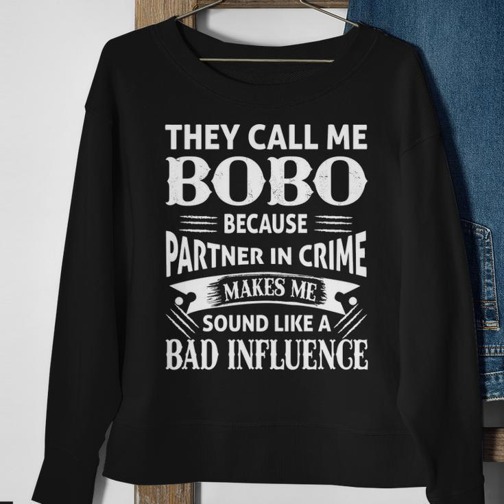 Bobo Grandpa Gift They Call Me Bobo Because Partner In Crime Makes Me Sound Like A Bad Influence Sweatshirt Gifts for Old Women