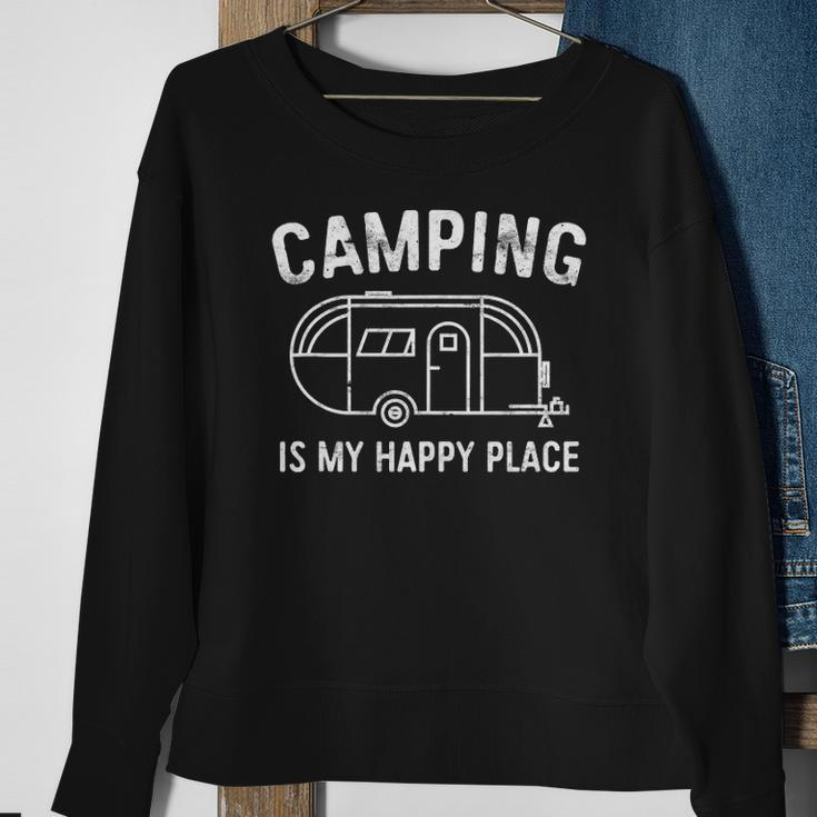 Camping Is My Happy Place Happy Camper Gift Sweatshirt Gifts for Old Women