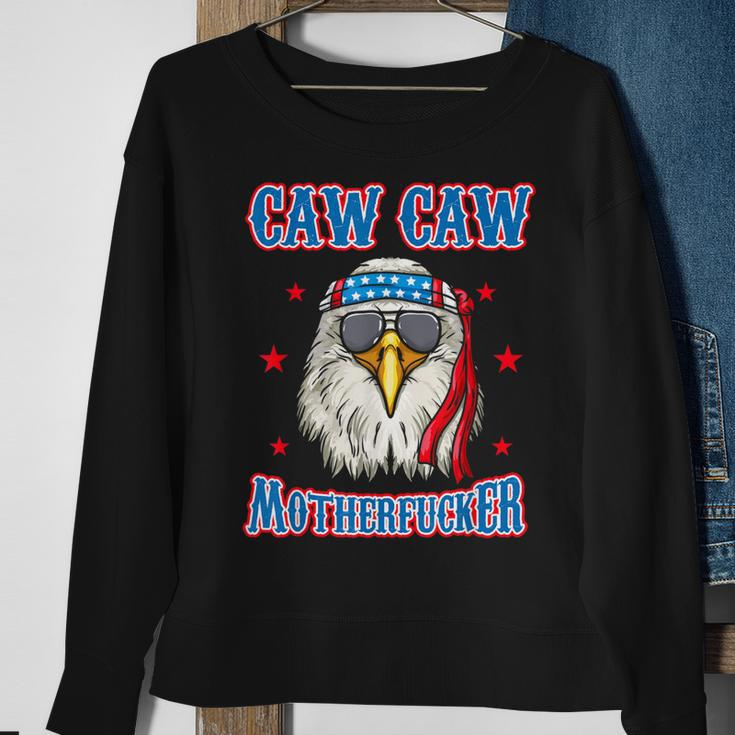 Caw Caw Motherfucker Funny 4Th Of July Patriotic Eagle Sweatshirt Gifts for Old Women