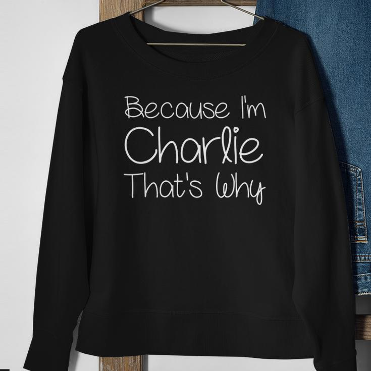 Charlie Funny Personalized Birthday Women Name Gift Idea Sweatshirt Gifts for Old Women
