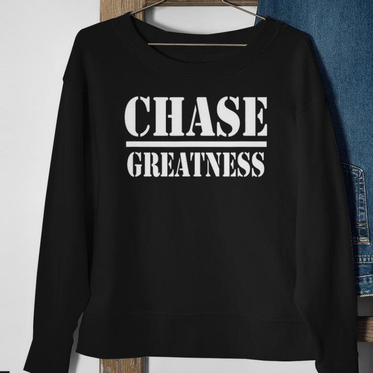 Chase Greatness Entrepreneur Workout Sweatshirt Gifts for Old Women