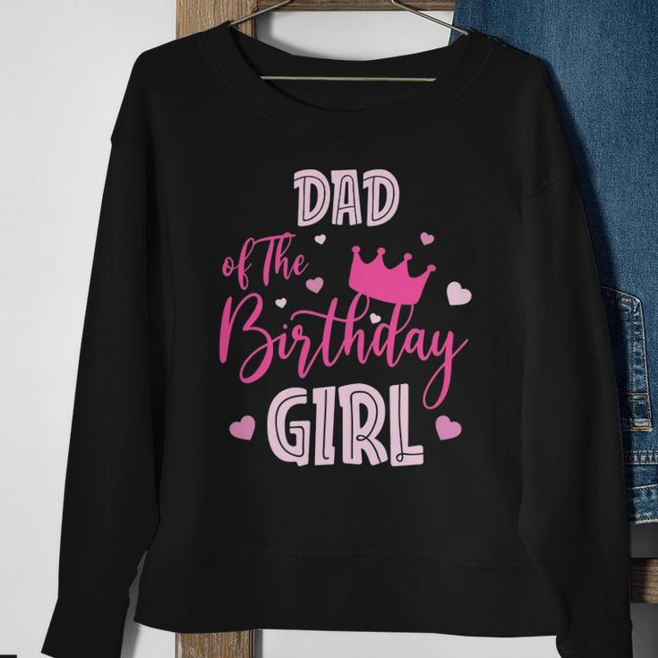 Dad Of The Birthday Girl Cute Pink Matching Family Sweatshirt Gifts for Old Women