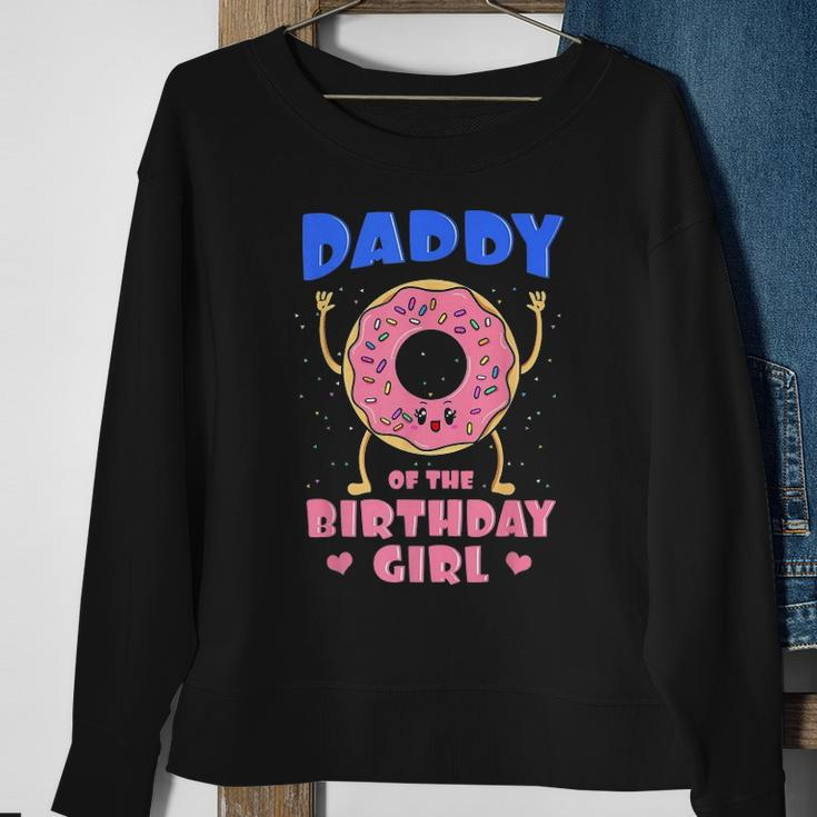 Daddy Of The Birthday Girl Pink Donut Bday Party Sweatshirt Gifts for Old Women
