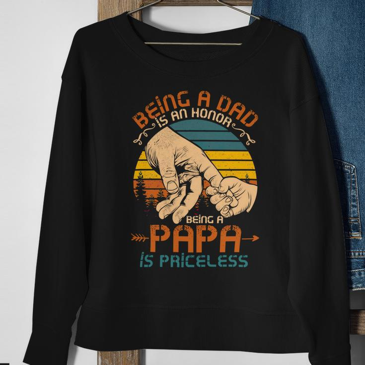 Father Grandpa Being A Dad Is An Honor Being A Papa Is Priceless3 Family Dad Sweatshirt Gifts for Old Women