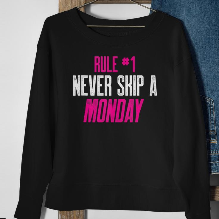 Fitness Gym Inspiration Quote Rule 1 Never Skip A Monday Sweatshirt Gifts for Old Women