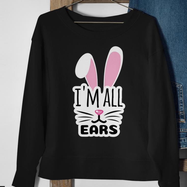 Funny Cute Pink Bunny Im All Ears Rabbit Happy Easter Day Gift For Girls Women Mom Mommy Family Birthday Holiday Christmas Sweatshirt Gifts for Old Women