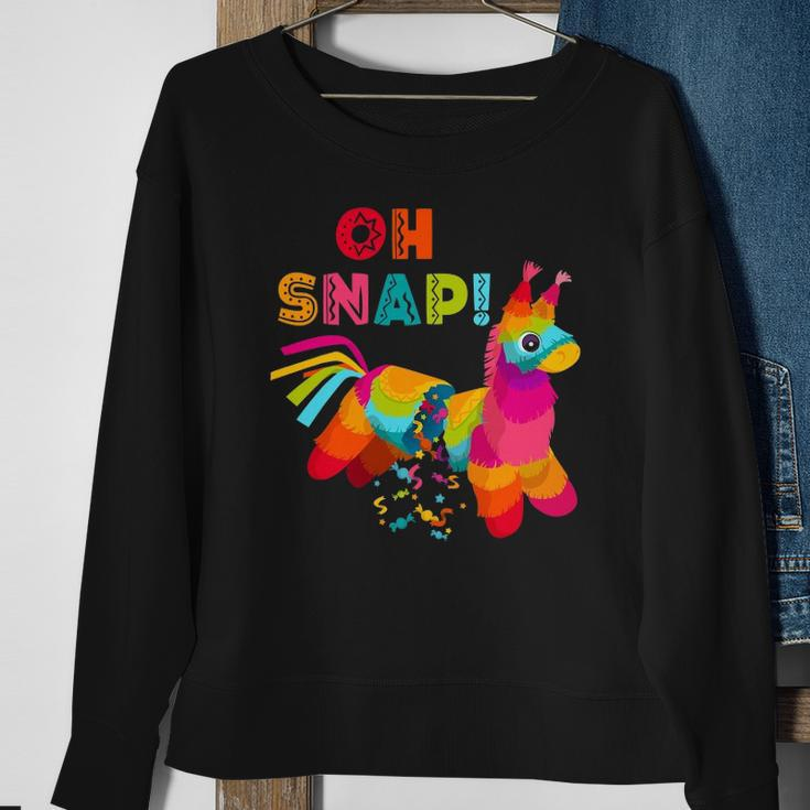 Funny Oh Snap Pinata Cinco De Mayo Mexican Party Sweatshirt Gifts for Old Women