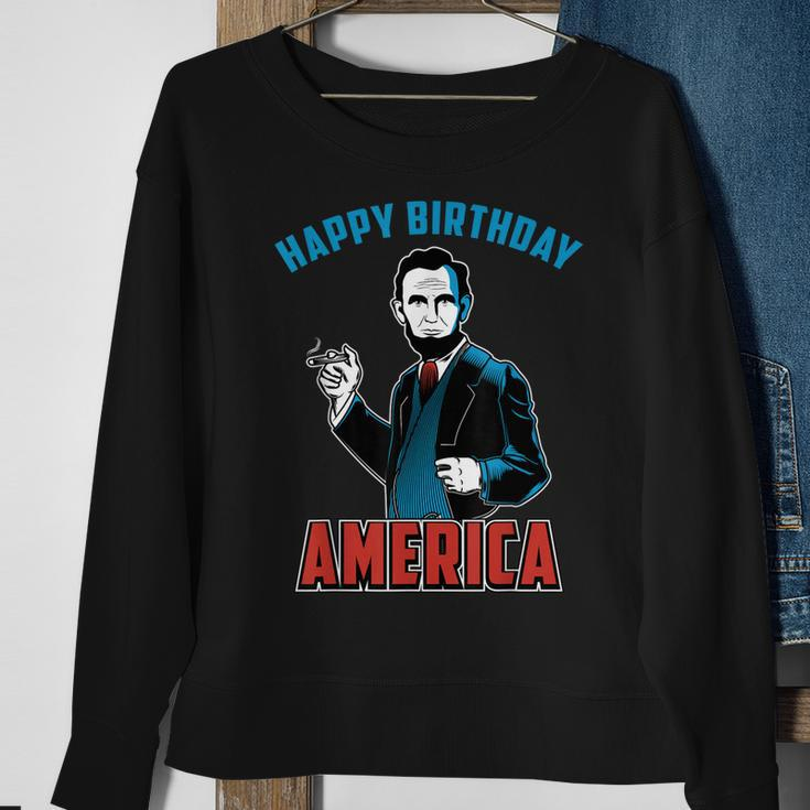 Happy Birthday America Abe Lincoln Fourth Of July Sweatshirt Gifts for Old Women
