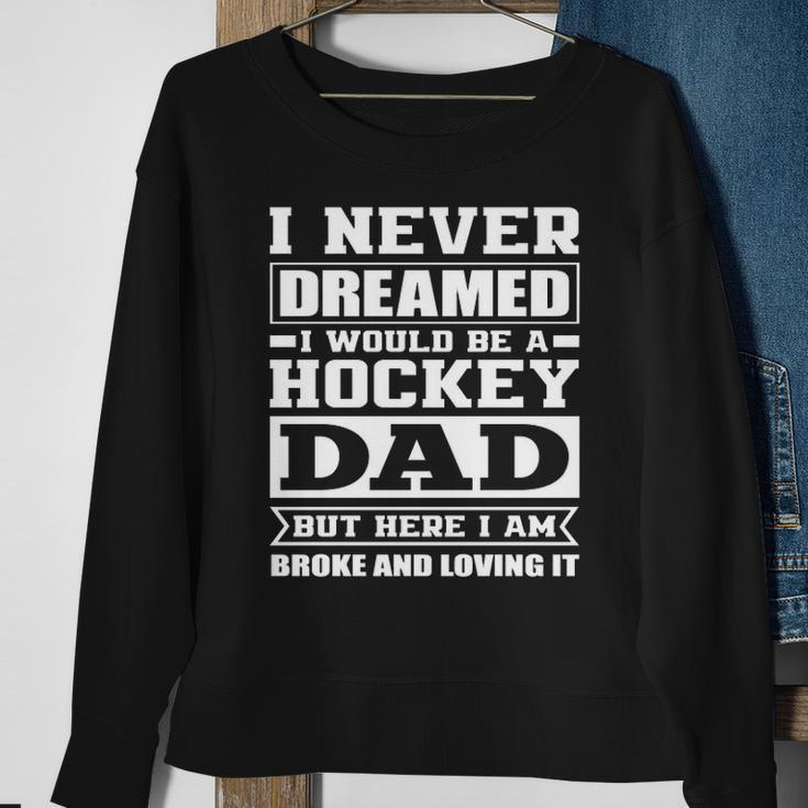 Hockey Dad Funny Dads Ice Hockey Sweatshirt Gifts for Old Women