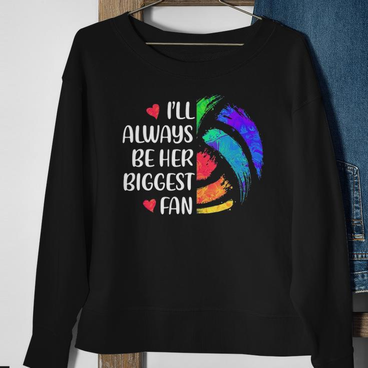 Ill Always Be Her Biggest Fan Volleyball Mom Volleyball Dad Sweatshirt Gifts for Old Women