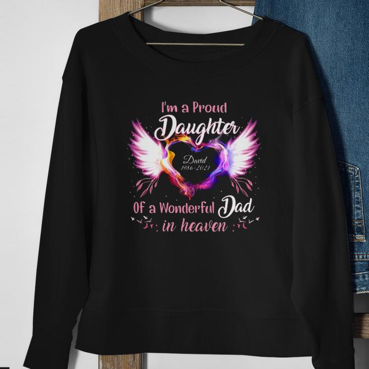 Im A Proud Daughter Of A Wonderful Dad In Heaven David 1986 2021 Angel Wings Heart Sweatshirt Gifts for Old Women