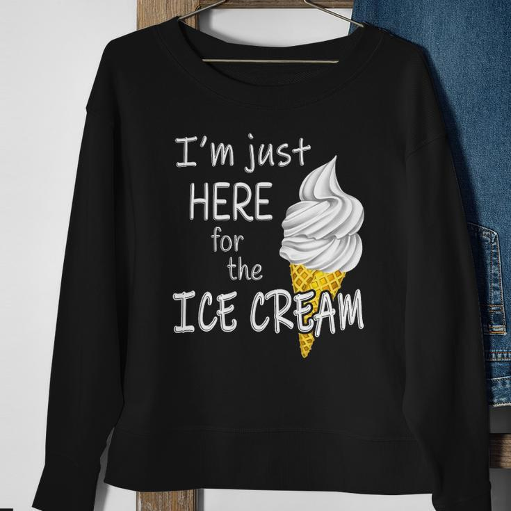 Im Just Here For The Ice Cream Summer Funny Cute Vanilla Sweatshirt Gifts for Old Women