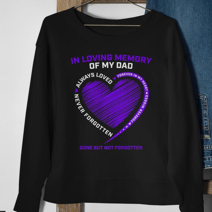 In Loving Memory S Dad Father Daddy Heaven In Memory Sweatshirt Gifts for Old Women