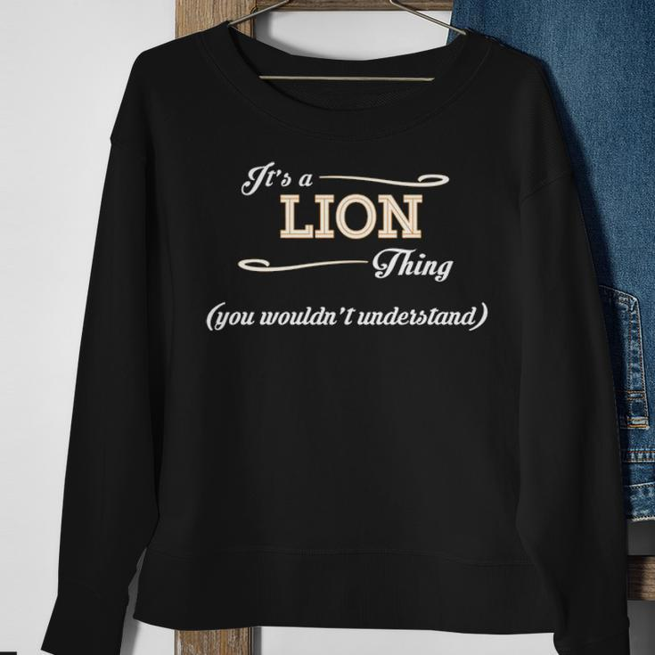 Its A Lion Thing You Wouldnt UnderstandShirt Lion Shirt For Lion Sweatshirt Gifts for Old Women