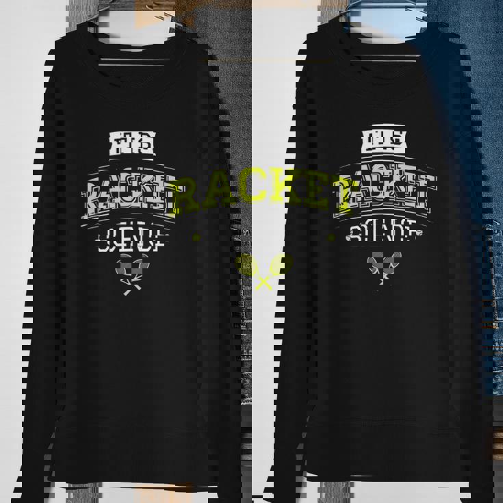 Its Racket Science - Funny Tennis Lover & Coach Sweatshirt Gifts for Old Women