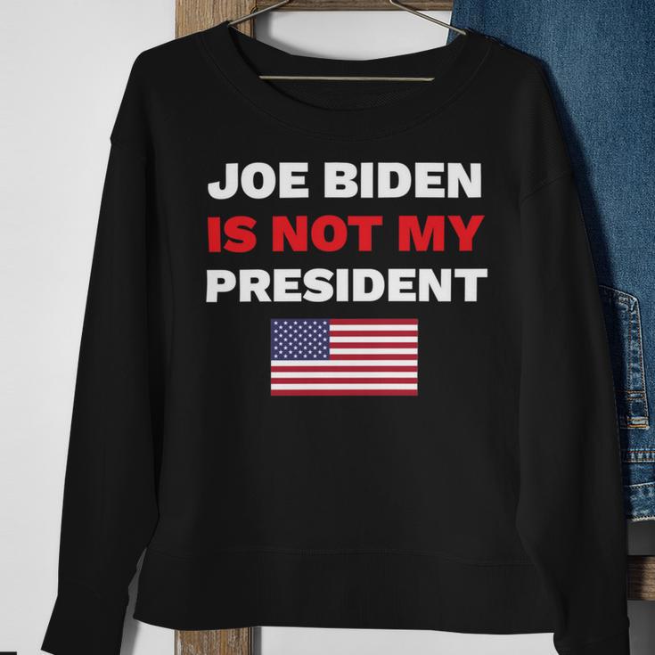 Joe Biden Is Not My President Not My President Sweatshirt Gifts for Old Women