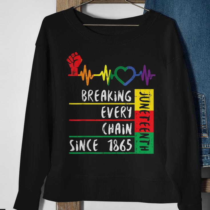 Juneteenth Breaking Every Chain Since 1865 Sweatshirt Gifts for Old Women