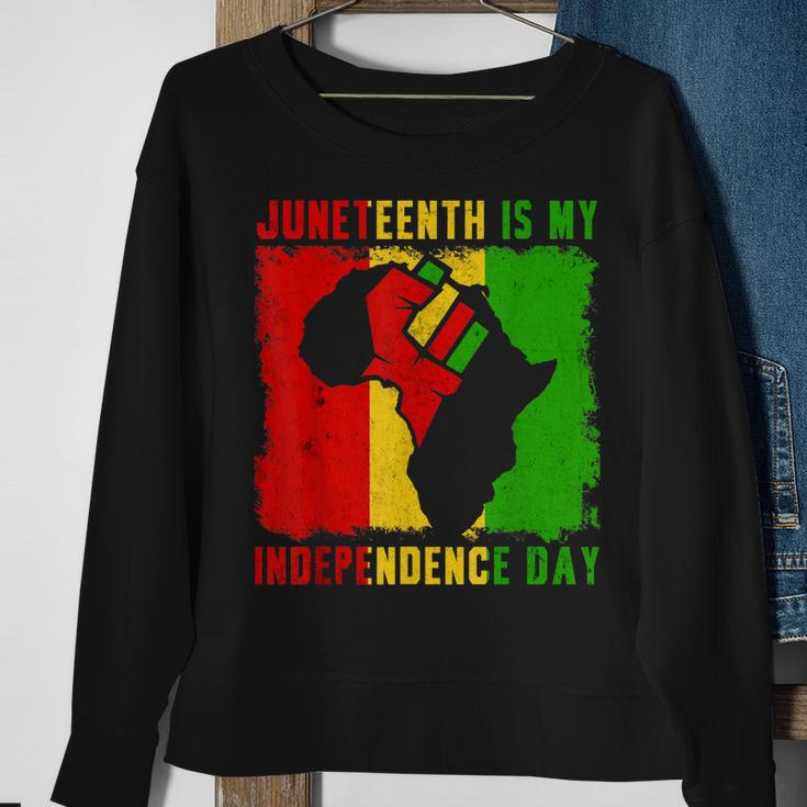 Juneteenth Is My Independence Day 4Th July Black Afro Flag Sweatshirt Gifts for Old Women