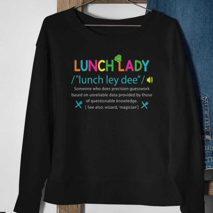 Lunch Lady Definition Funny Lunch Lady Appreciation Sweatshirt Gifts for Old Women