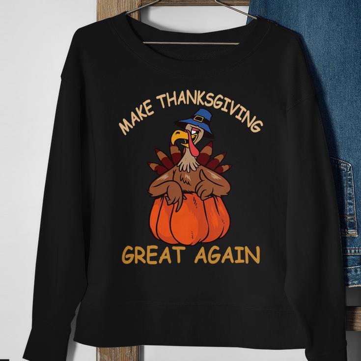 Make Thanksgiving Great Again Funny 1 Shirt Sweatshirt Gifts for Old Women