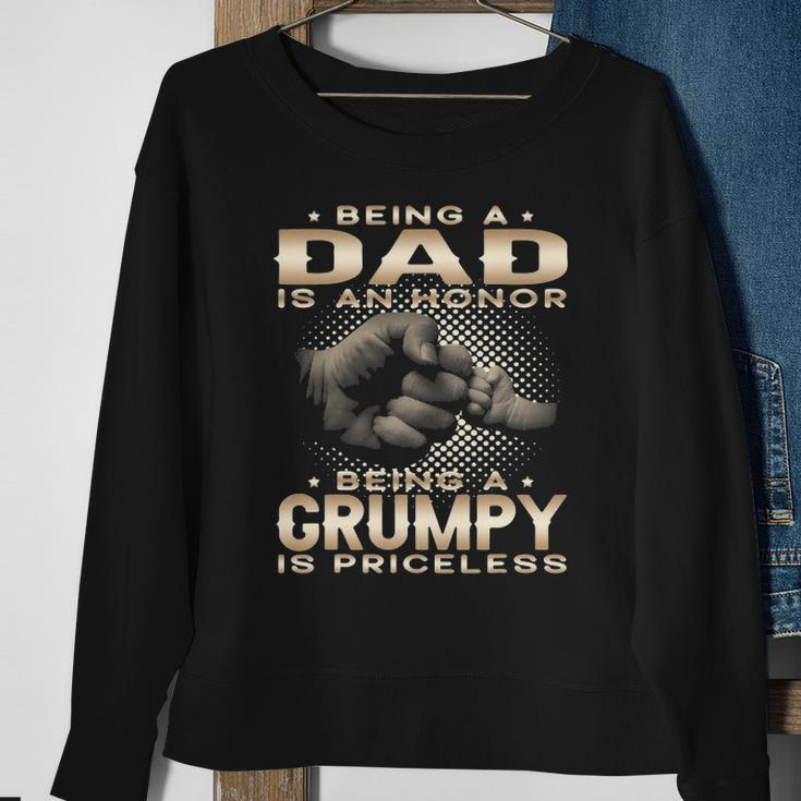 Mens Being A Dad Is An Honor Being A Grumpy Is Priceless Grandpa Sweatshirt Gifts for Old Women