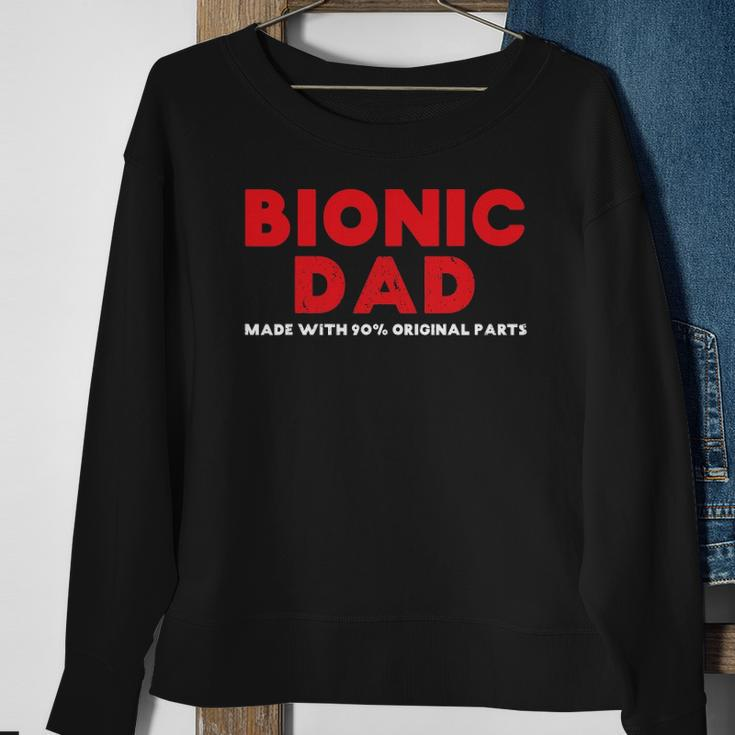 Mens Bionic Dad Knee Hip Replacement Surgery 90 Original Parts Sweatshirt Gifts for Old Women