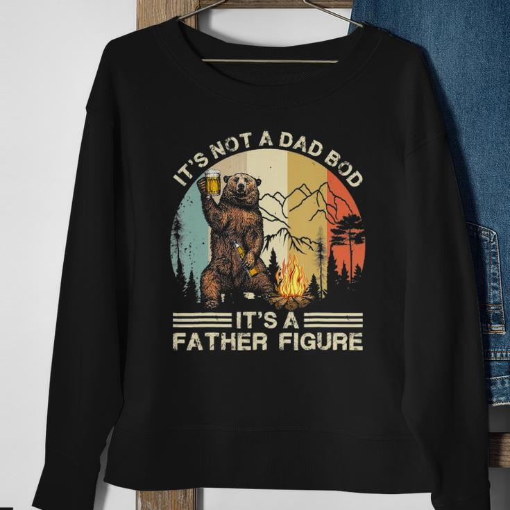 Mens Funny Bear Camping - Its Not A Dad Bod Its A Father Figure Sweatshirt Gifts for Old Women