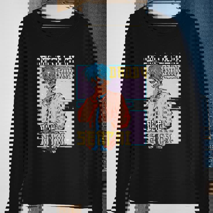 Mens Funny Dont Call Me Daddy Call Me Senpai Anime Kawaii Sweatshirt Gifts for Old Women