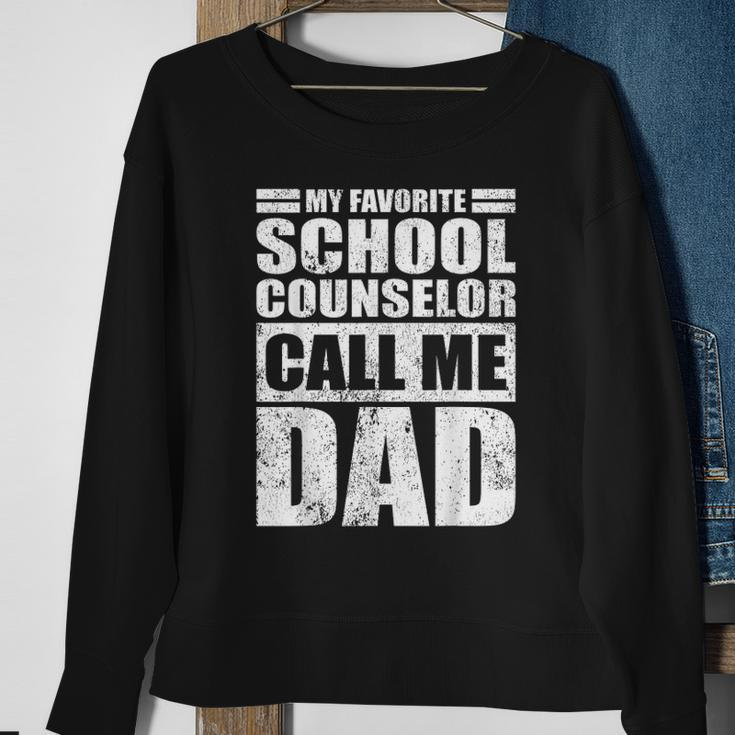 Mens Funny My Favorite School Counselor Call Me Dad Fathers Day Sweatshirt Gifts for Old Women