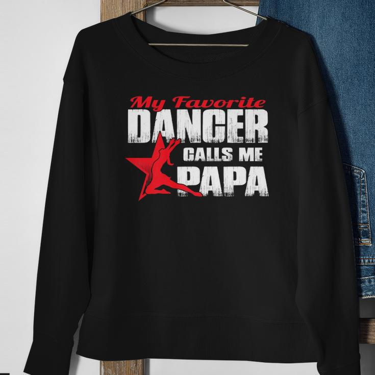 Mens My Favorite Dancer Calls Me Papa Dance Papa Sweatshirt Gifts for Old Women