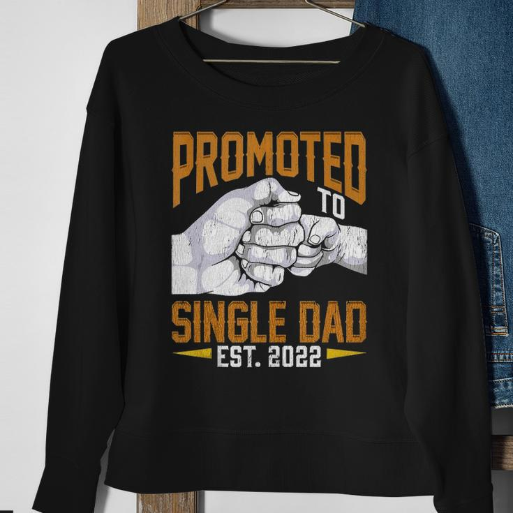 Mens Promoted To Single Dad Est 2022 Fathers Day New Single Dad Sweatshirt Gifts for Old Women