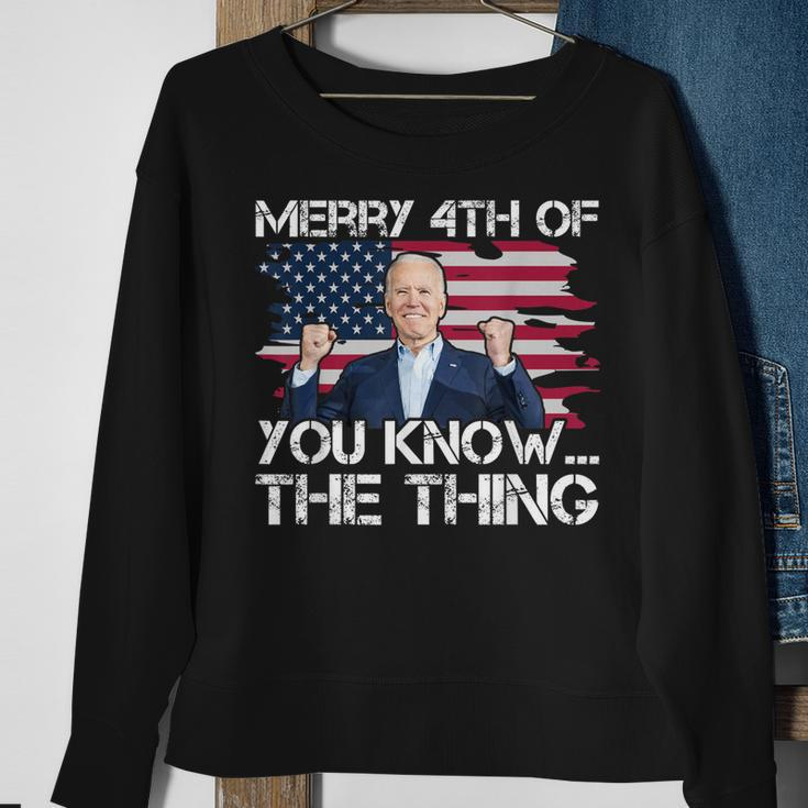 Merry 4Th Of You KnowThe Thing Happy 4Th Of July Memorial Sweatshirt Gifts for Old Women