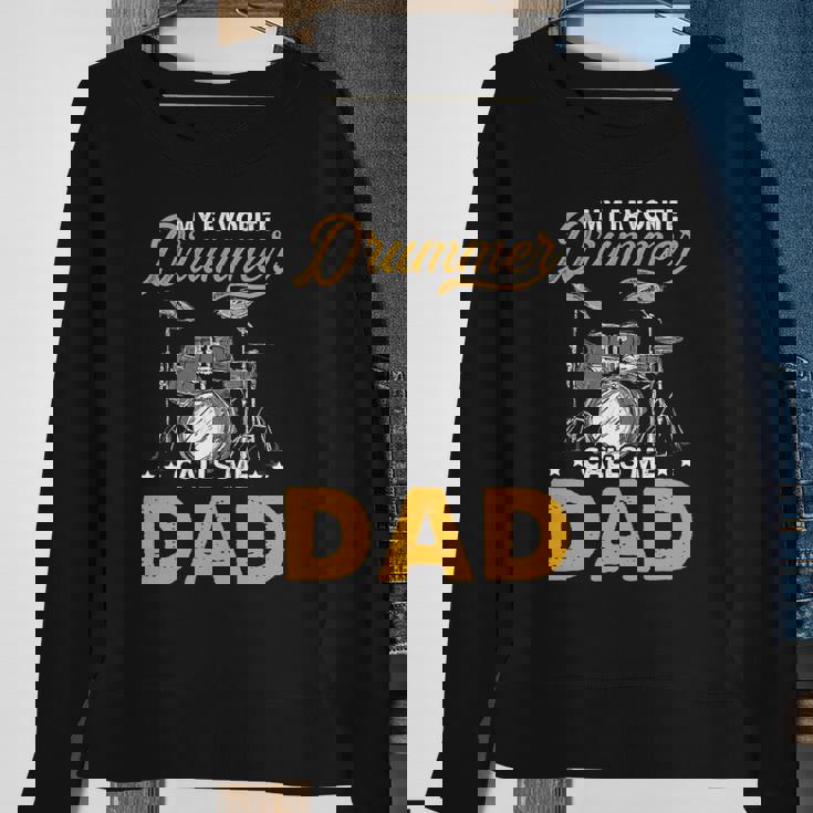 My Favorite Drummer Calls Me Dad Fathers Day Drummer Sweatshirt Gifts for Old Women