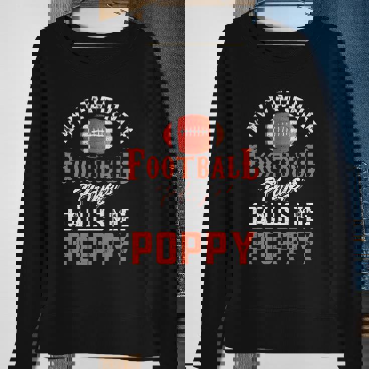 My Favorite Football Player Calls Me Poppy Sweatshirt Gifts for Old Women My Favorite Football Player Calls Me Poppy Sweatshirt Gifts for Old Women
