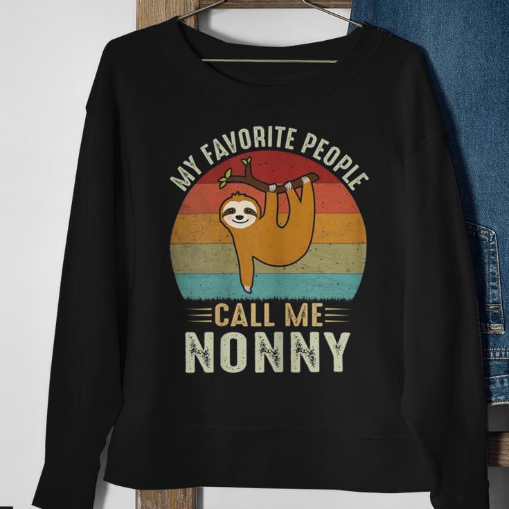 My Favorite People Call Me Nonny 302 Trending Shirt Sweatshirt Gifts for Old Women