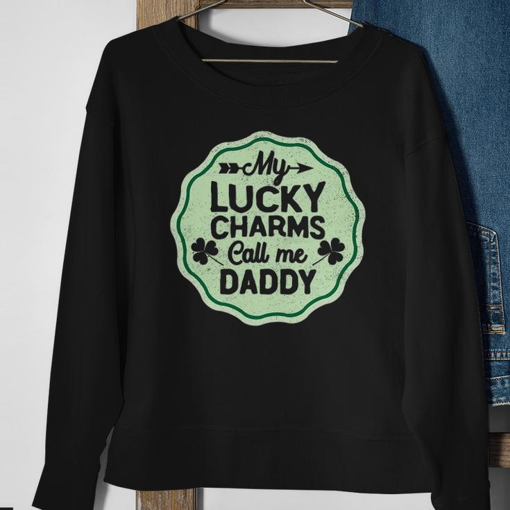 My Lucky Charms Call Me Daddy St Patricks Day Sweatshirt Gifts for Old Women