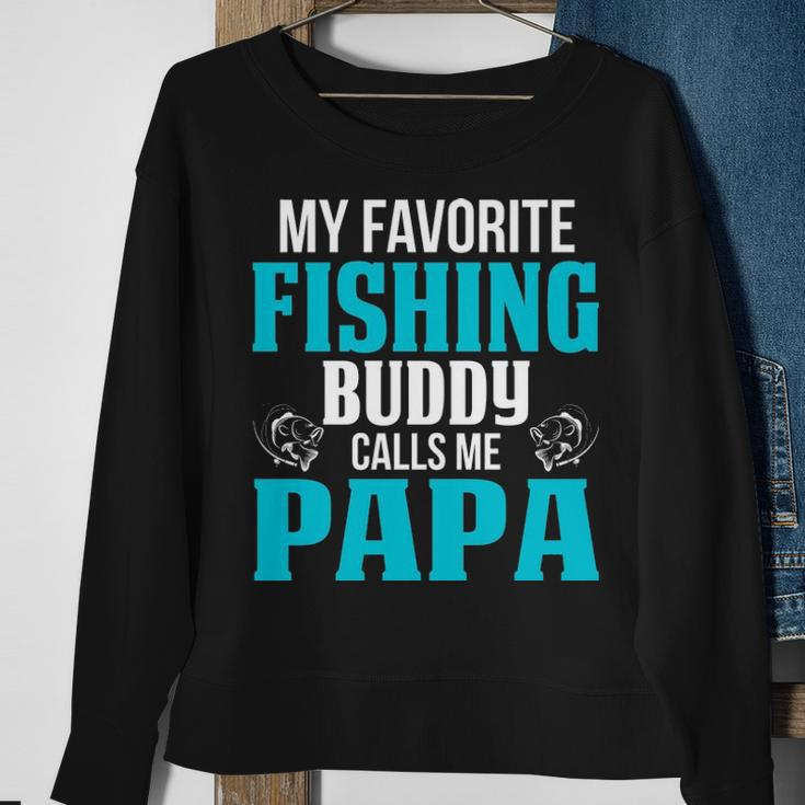 Papa Grandpa Fishing Gift My Favorite Fishing Buddy Calls Me Papa Sweatshirt Gifts for Old Women