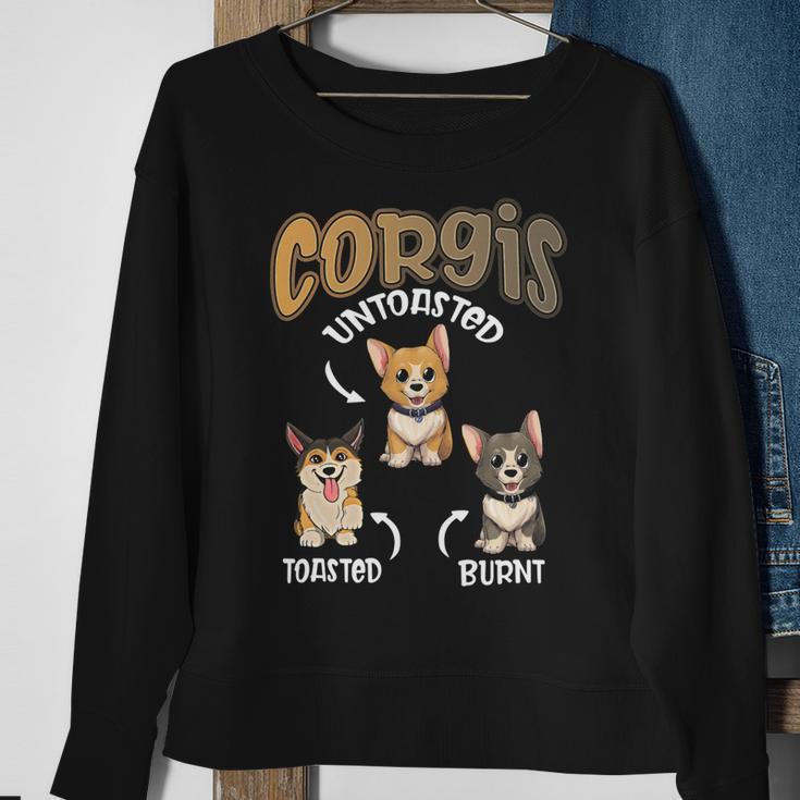 Pembroke Welsh Corgi Untoasted Toasted Burnt Dog Lovers V4 Sweatshirt Gifts for Old Women