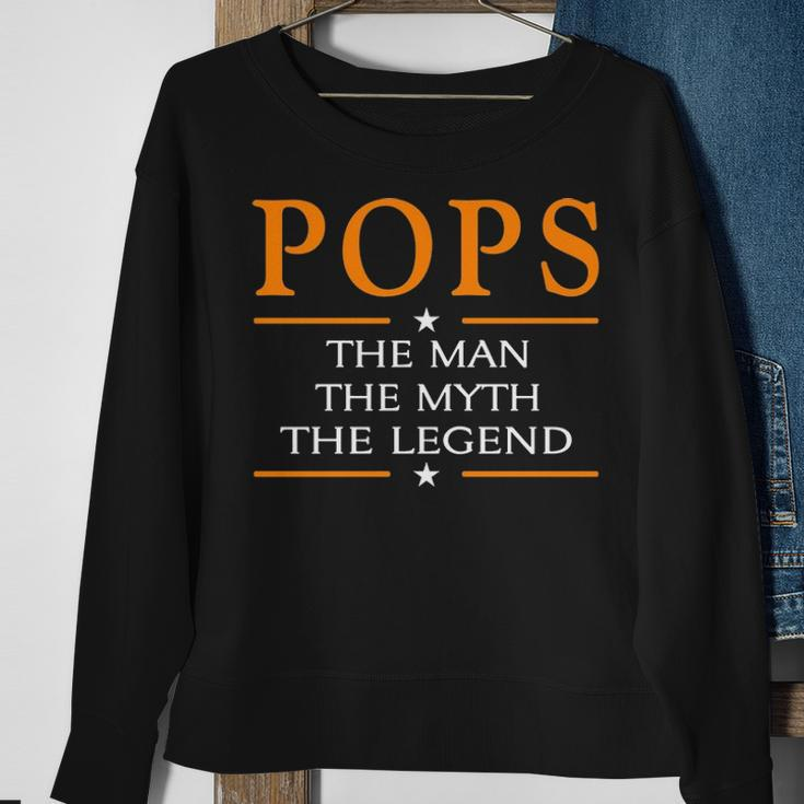 Pops Grandpa Gift Pops The Man The Myth The Legend Sweatshirt Gifts for Old Women