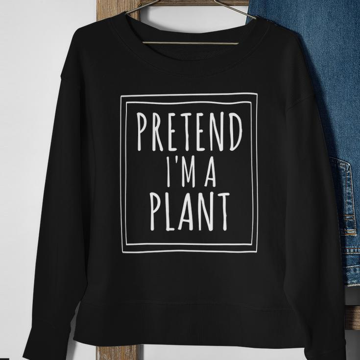 Pretend Im A Plant Halloween Costume Party Funny Sweatshirt Gifts for Old Women