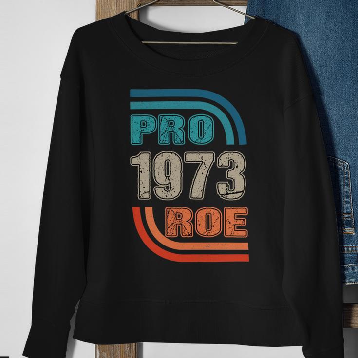 Pro 1973 Roe Sweatshirt Gifts for Old Women