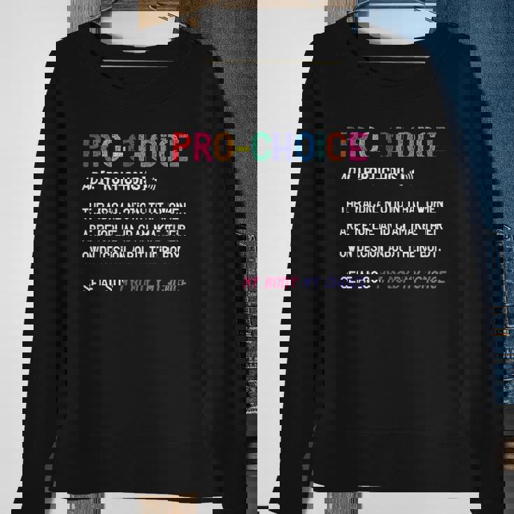 Pro Choice Definition Feminist Rights My Body My Choice Sweatshirt Gifts for Old Women Pro Choice Definition Feminist Rights My Body My Choice Sweatshirt Gifts for Old Women