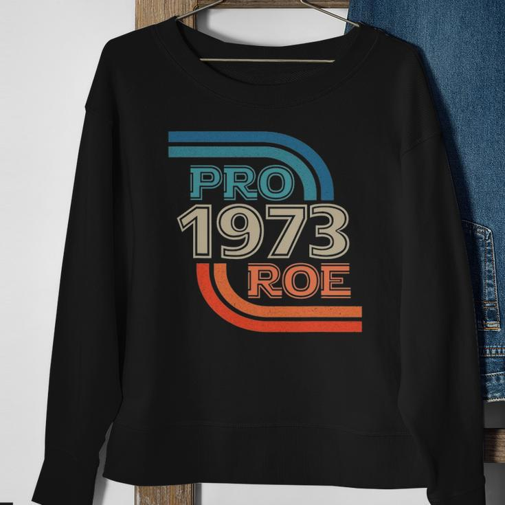 Pro Roe 1973 Roe Vs Wade Pro Choice Womens Rights Retro Sweatshirt Gifts for Old Women