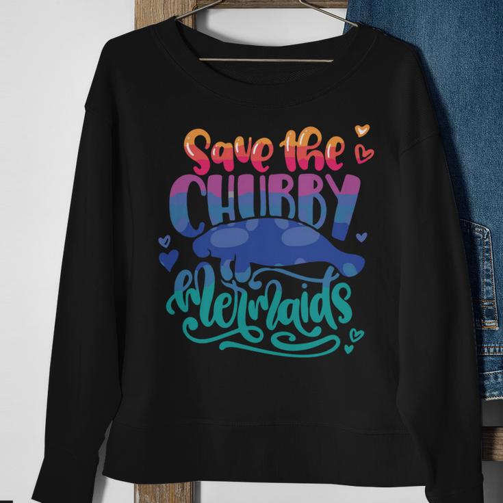 Save The Chubby Mermaids Funny Mermaid Sweatshirt Gifts for Old Women