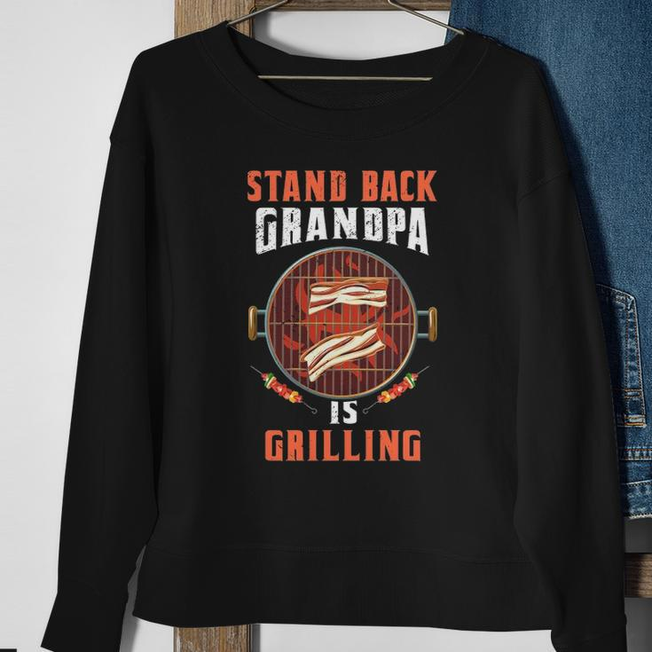 Stand Back Grandpa Is Grilling Funny Grilling Master Fathers Day Sweatshirt Gifts for Old Women